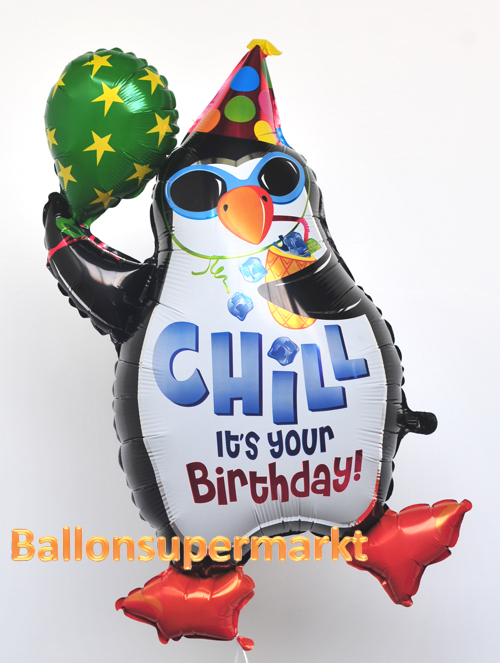 Chill! It's your Birthday! Folienballon zum Geburtstag