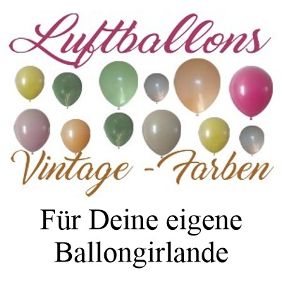 Vintage Luftballons: Für deine eigene Ballongirlande